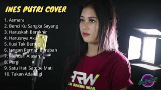 INES PUTRI COVER AKUSTIK - TOP COVER BY INES - INES FULL ALBUM