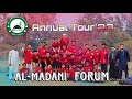 Al madani forums annual tour 2023 presents by al madani islamic cultural forum