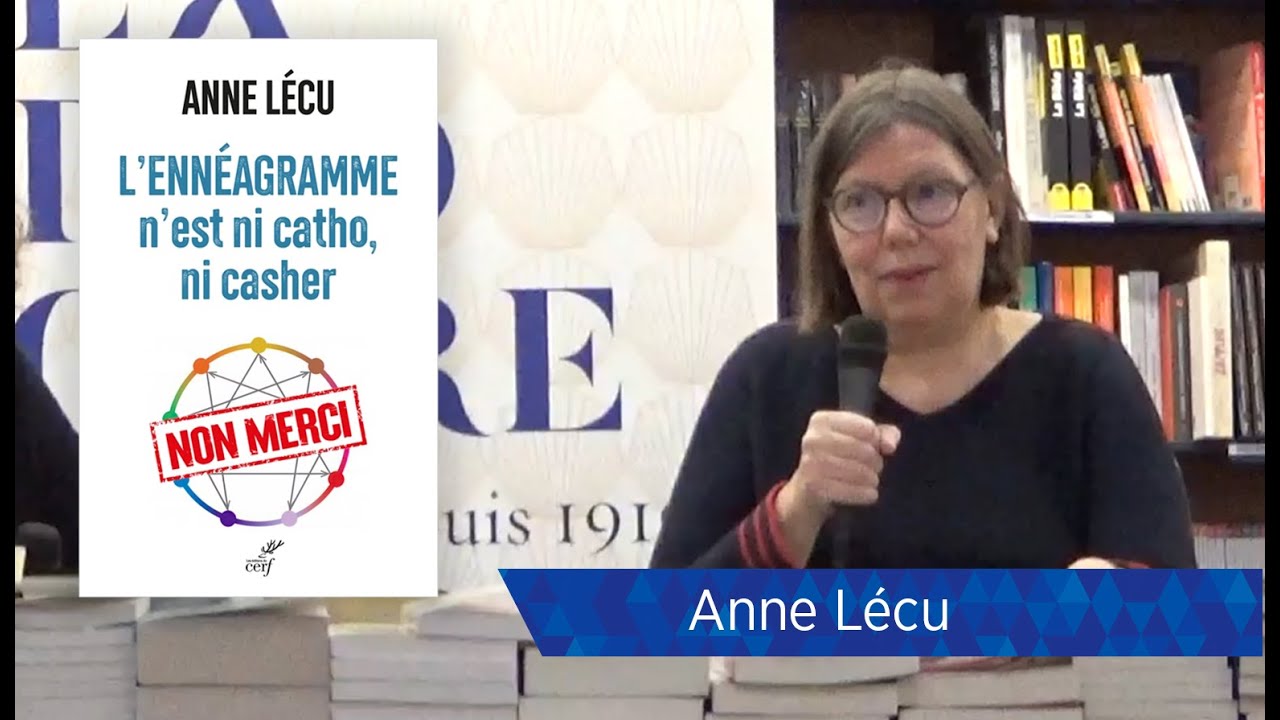 Anne Lécu - L'Ennéagramme n'est ni catho, ni casher