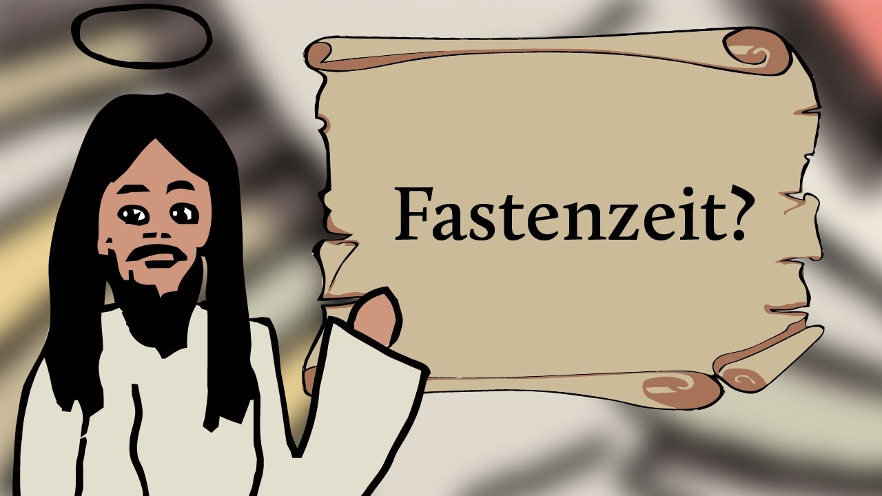 Update New Was ist die Fastenzeit?