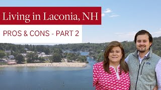 Laconia New Hampshire Living PROS and CONS (PART 2)