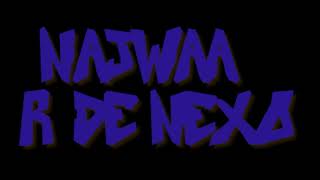 R De Nexo - Najwaa Letra