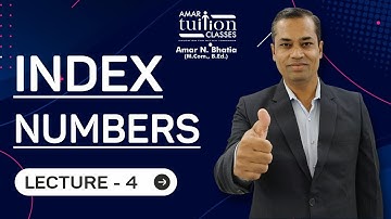 #4 Index Numbers SY BCom Sem 4 Statistics | Index Numbers Sem 4 Guj Uni | Index Numbers Kutch Uni |