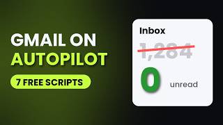 How to Automate Gmail with AI (No Coding): 7 Free Scripts
