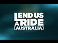 LEND US A RIDE: Australia [Official Trailer]