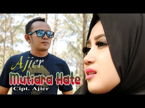 Mutiara Hate - Ajier Indah Malam - [ Official Music Video ]