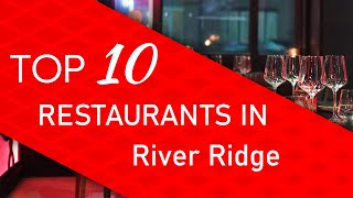 Top 10 best Restaurants in River Ridge, Louisiana