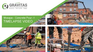 Mosque Building Contractors - Concrete Pour - 1