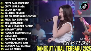 Download Lagu CINTA DARI SEBRANG AJENG FEBRIA DANGDUT KOPLO TERBARU FULL ALBUM LAGU JAWA VIRAL 2025! WAKTU MP3