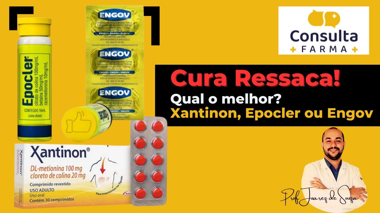 Qual o melhor medicamento para ressaca? ENGOV, XANTINON ou EPOCLER ...
