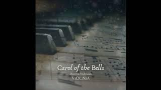ViOLiNiA Zhanna Stelmakh - Carol of the Bells -  (Piano  1 Hour Version)