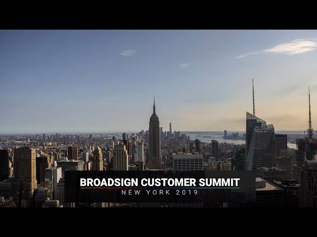 The Broadsign Summit: Ambition & Enthusiasm