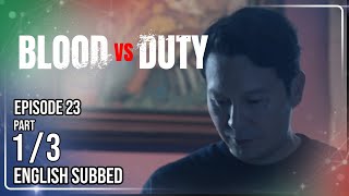 Blood Vs Duty  Episode 23 13  May 6 2026