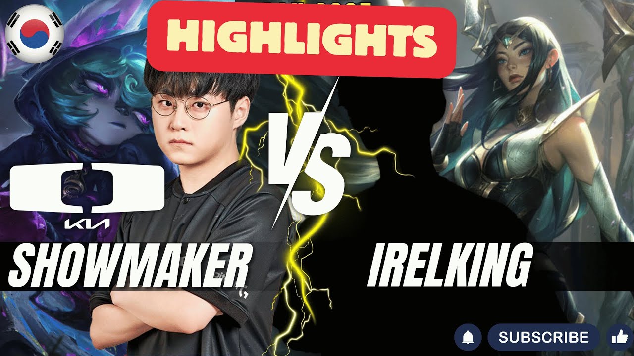 DK ShowMaker vs IRELKING HIGHLIGHTS - ShowMaker VEX vs OTP IRELIA Mid - Patch 25.24 KR Ranked