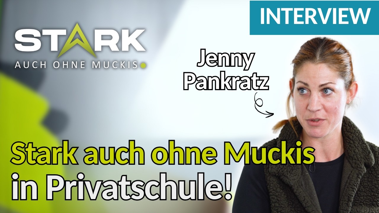 Erfolgsinterview: Jenny Pankratz hat Stark auch ohne Muckis an eine Privatschule gebracht