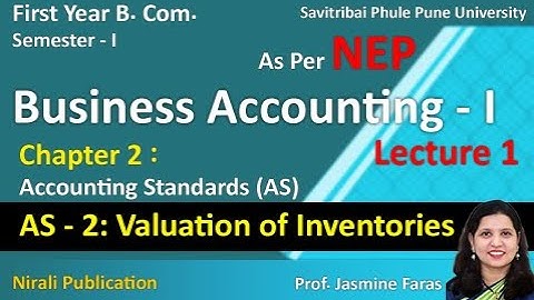 Accounting Standard 2 / Business Accounting / F.Y.B. Com Sem 1/ Valuation of Shares /Lecture 1