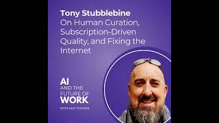 315: Tony Stubblebine, CEO of Medium, On Human Curation, Subscription-Driven Quality, and Fixing ...