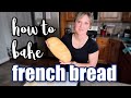 COOK WITH ME | HOW TO BAKE HOMEMADE FRENCH BREAD RECIPE | FRUGAL FIT MOM