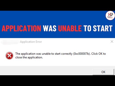 Fix  The Application Was Unable to Start Correctly 0xc000007b  Click Ok To Close The Application