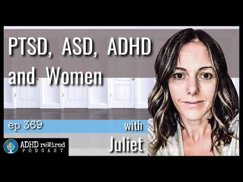 369 | PTSD, ASD, ADHD and Women with Juliet thumbnail