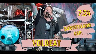 Volbeat  7:24 (Subtitulado en Español)