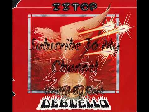 ZZ T̲op̲ ̲̲–̲ ̲D̲e̲g̲ü̲e̲l̲l̲o̲ (Full Album) - YouTube