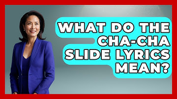 What Do The Cha-Cha Slide Lyrics Mean? - Pop Music Gurus