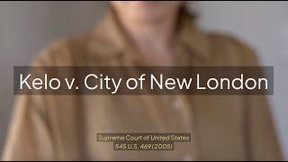 Kelo v  City of New London | Case Brief Explained
