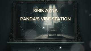 KIRIK AYNA (Official Music Video)