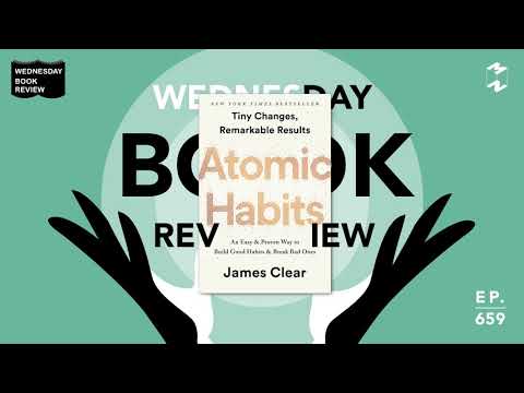 Wednesday Book Review: Atomic Habits | Mission To The Moon EP.659