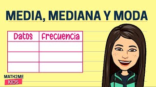 🔴 Media, mediana y moda en Tablas de Frecuencia