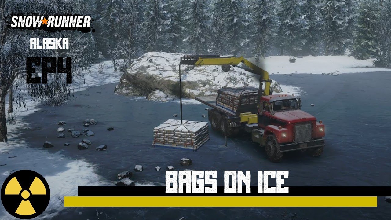Snowrunner (Alaska) Ep4 Bags On Ice YouTube