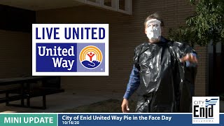 Mini Update - City of Enid United Way Pie in the Face Day