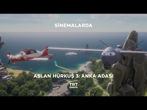 Aslan Hürkuş 3: Anka Adası | Klip