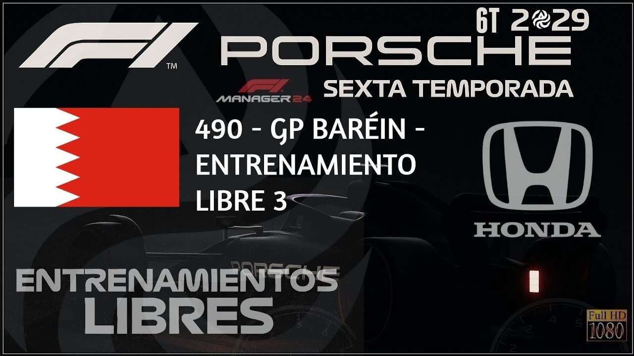 490 - E3 BARÉIN | Porsche F1 Team [2029 - 6a Temporada] | F1 Manager 24