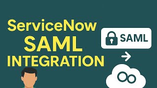 “ServiceNow SAML Integration Step-by-Step | Single Sign-On (SSO) Setup Made Easy”