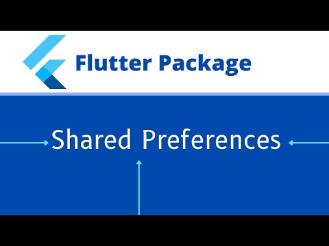 Flutter Shared Preferences Tutorial | Flutter Package