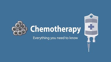 Chemotherapy - Everything you need to know