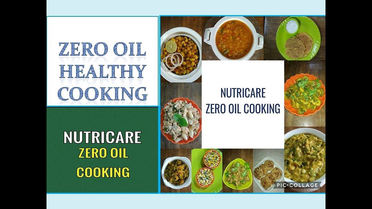 ZERO OIL HEALTHY COOKING YouTube