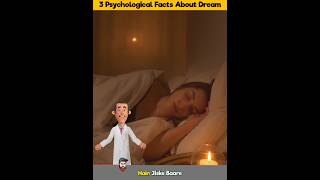 3 Psychological Facts About Dreams