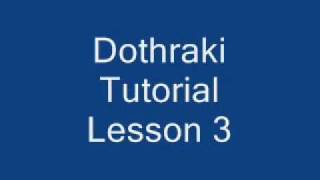 Dothraki Tutorial Lesson 3 - Accusative Case of Inanimate Nouns