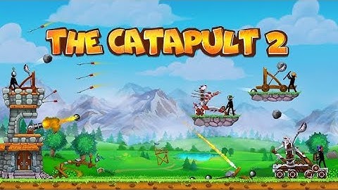 The Catapult 2 Gameplay walkthongh part 1 || Android game