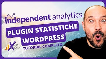 Independent Analytics Tutorial | Plugin Statistiche WordPress | Alternativa Google Analytics 👋