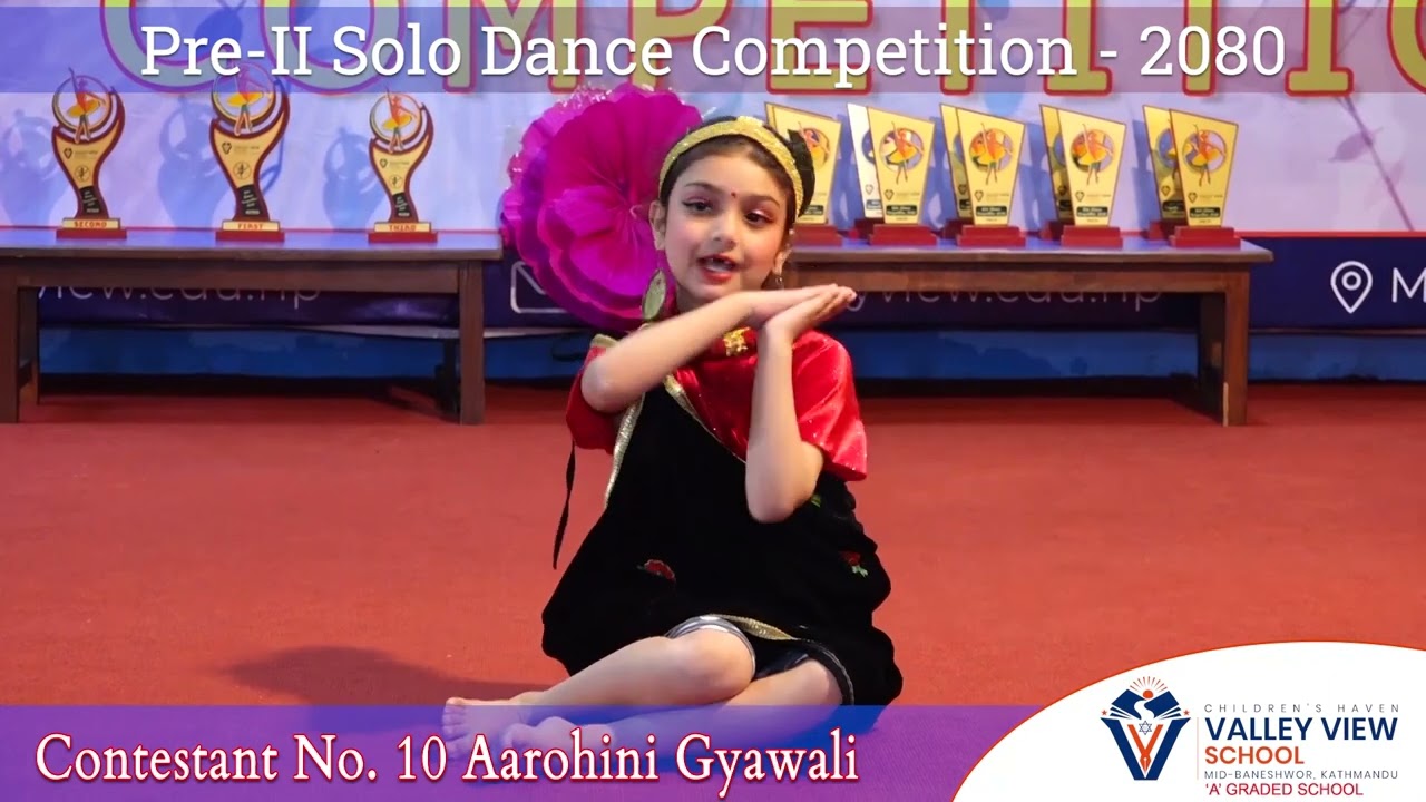 Valley View Pre-II Solo Dance Competition-2080 | Contestant No. 10 - Aarohini Gyawali