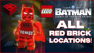 All Red Brick Locations in LEGO Batman Legacy of the Dark Knight