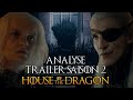 Analyse du trailer house of the dragon saison 2 spoilno spoil