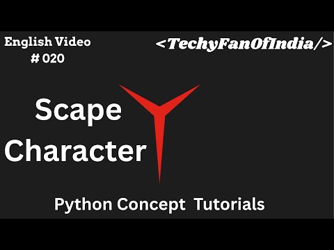 Python Programming Language(English) #020  |Python Scape Character| From Zero to Hero| 2025