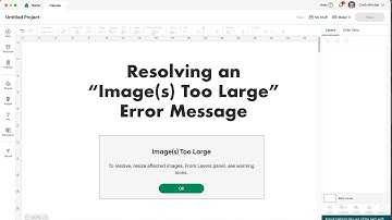 Resolving an "Image too Large" error in Cricut Design Space