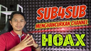 Sub4Sub Menghancurkan Channel ⁉️ itu HOAX screenshot 3