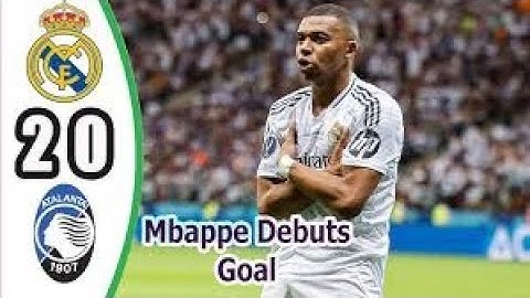 Kylian Mbappé First Goal | Real Madrid vs Atalanta 2-0 | Highlights | UEFA Super Cup FINAL 2024